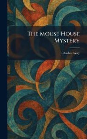 The Mouse House Mystery