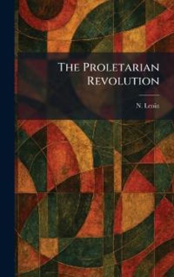 The Proletarian Revolution