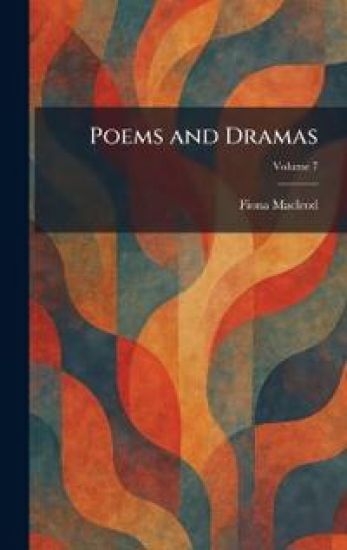 Poems and Dramas