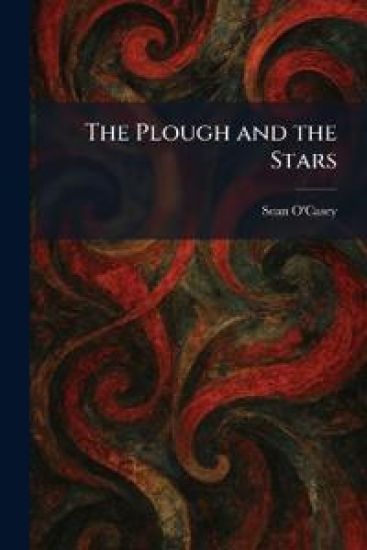 The Plough and the Stars