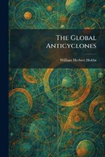 The Global Anticyclones