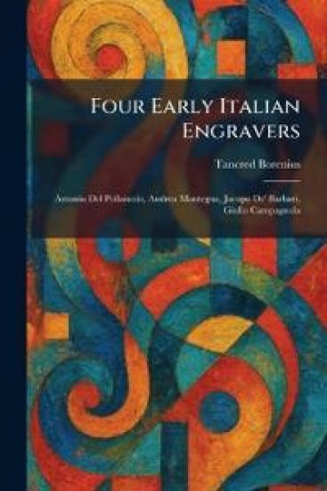 Four Early Italian Engravers