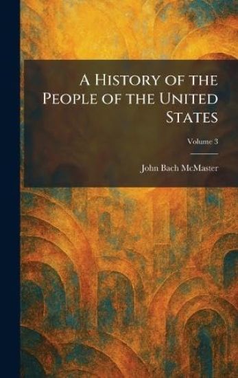 A History of the People of the United States