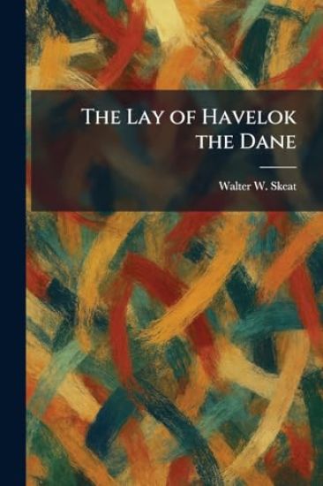 The Lay of Havelok the Dane