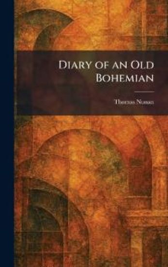 Diary of an Old Bohemian