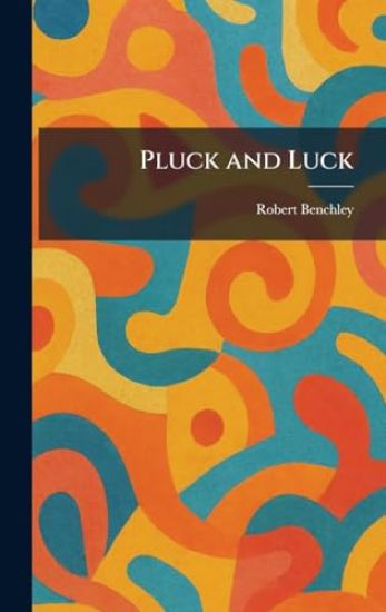 Pluck and Luck