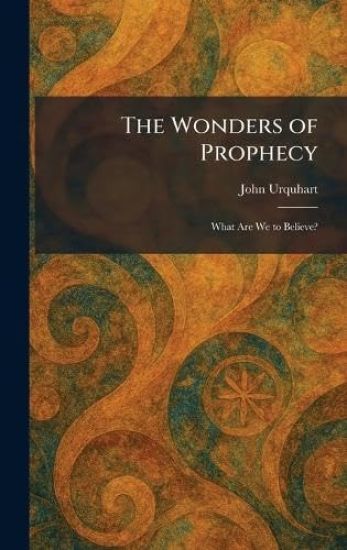 The Wonders of Prophecy