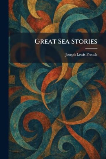 Great Sea Stories