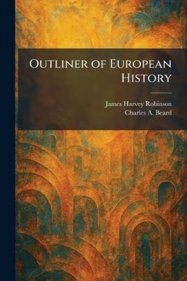 Outliner of European History