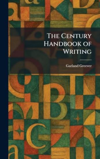 The Century Handbook of Writing