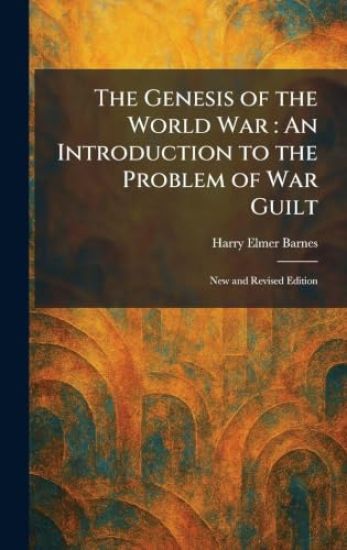 The Genesis of the World War
