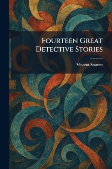 Fourteen Great Detective Stories