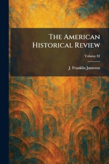 The American Historical Review
