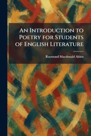 An Introduction to Poetry for Students of English Literature