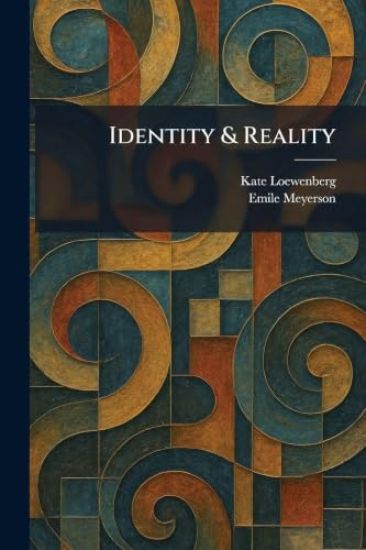 Identity & Reality