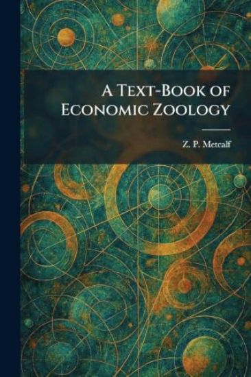 A Text-Book of Economic Zoology