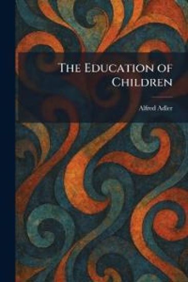 The Education of Children