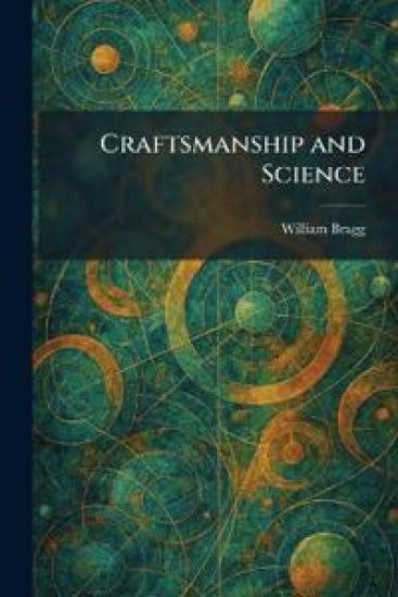 Craftsmanship and Science