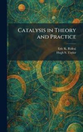 Catalysis in Theory and Practice