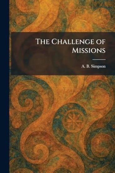 The Challenge of Missions