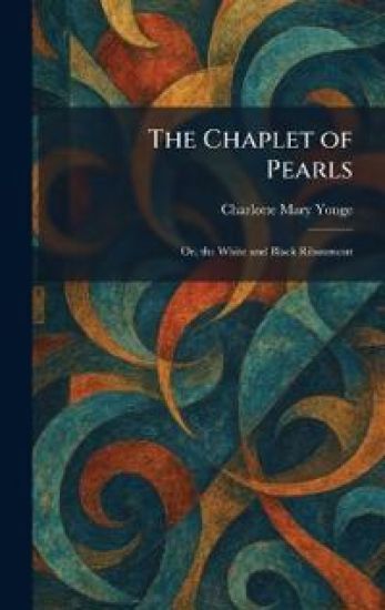 The Chaplet of Pearls