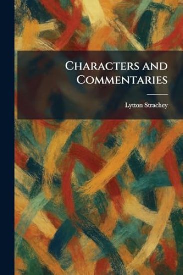 Characters and Commentaries