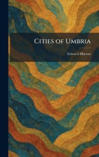 Cities of Umbria