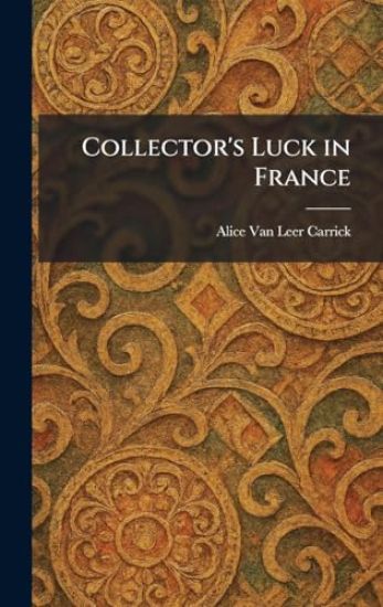 Collector's Luck in France