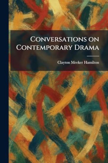 Conversations on Contemporary Drama