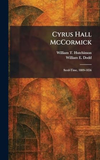 Cyrus Hall McCormick