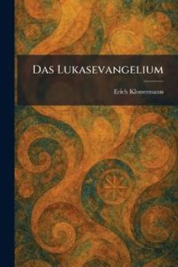 Das Lukasevangelium