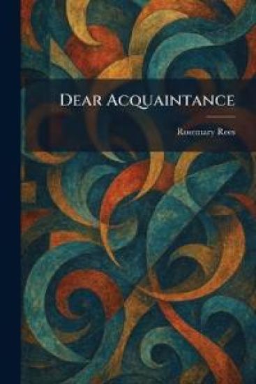 Dear Acquaintance