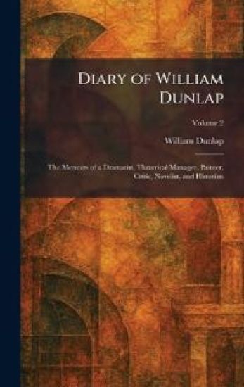 Diary of William Dunlap