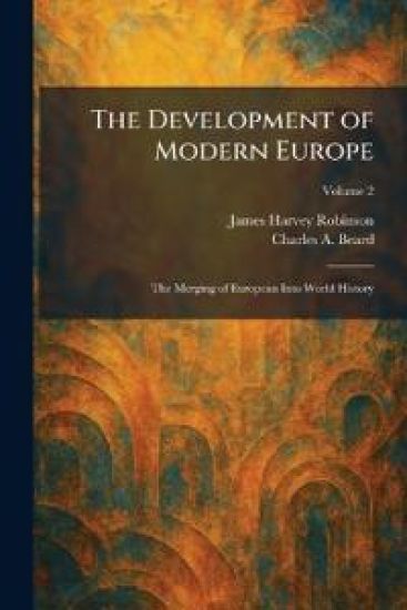 The Development of Modern Europe