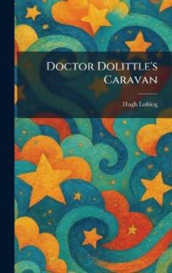 Doctor Dolittle's Caravan