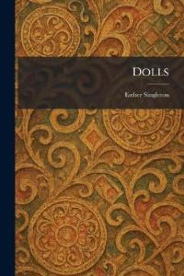 Dolls
