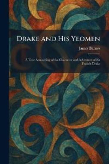 Drake and His Yeomen