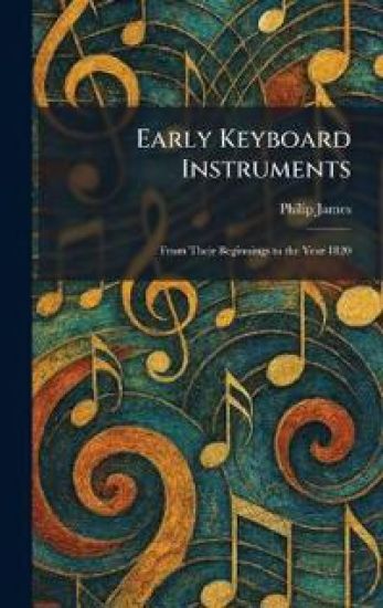 Early Keyboard Instruments
