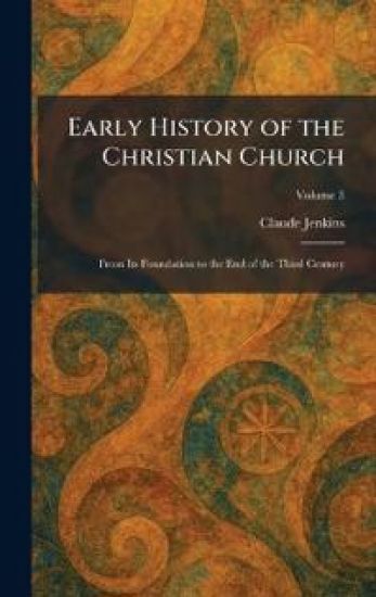 Early History of the Christian Church