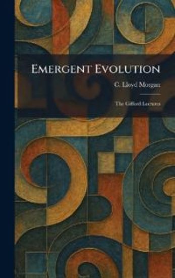Emergent Evolution