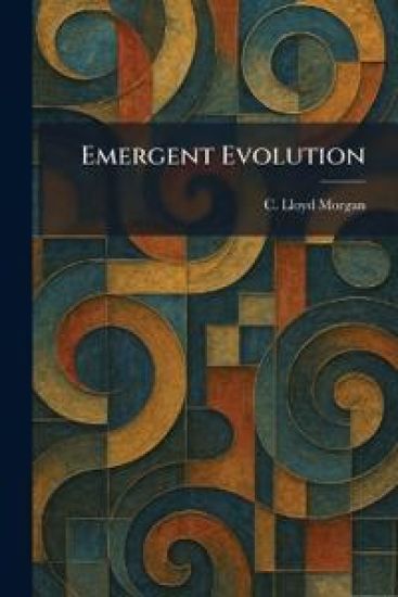 Emergent Evolution
