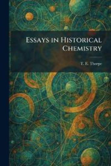 Essays in Historical Chemistry