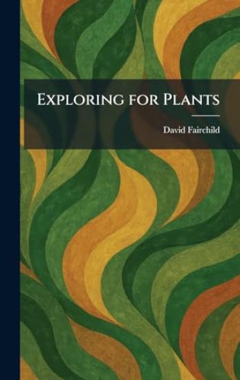 Exploring for Plants