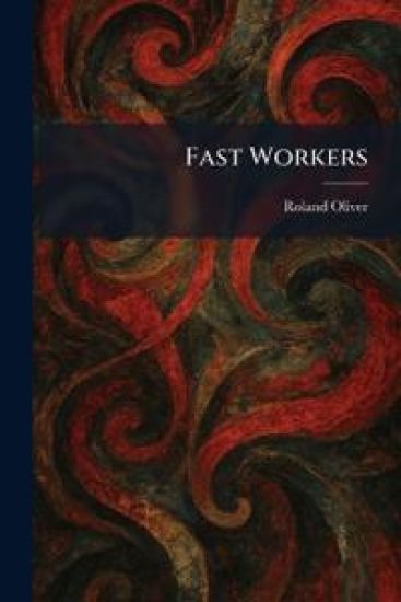 Fast Workers