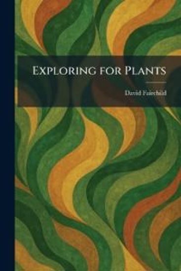 Exploring for Plants