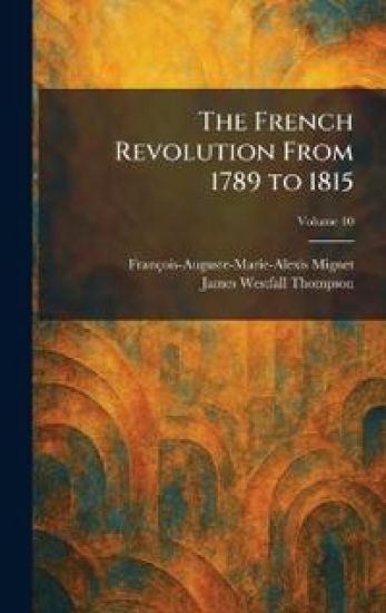 The French Revolution From 1789 to 1815