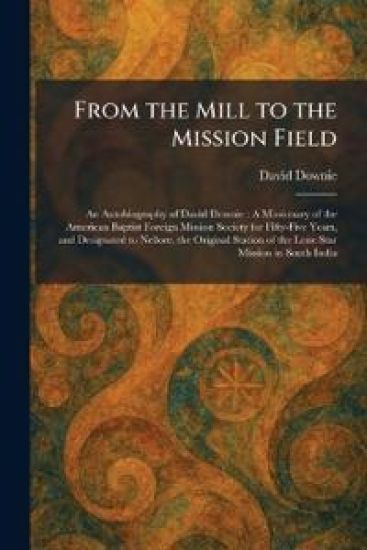 From the Mill to the Mission Field