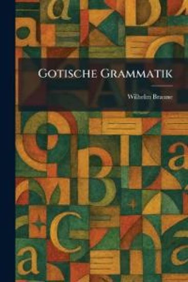 Gotische Grammatik
