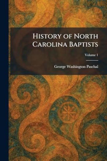 History of North Carolina Baptists