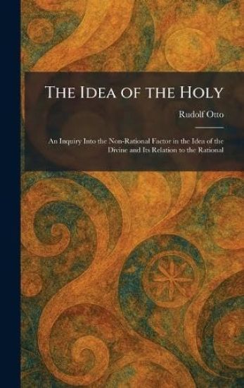 The Idea of the Holy